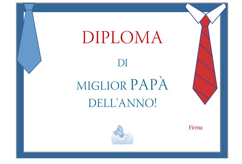 Frasi Per Il Papà Migliore Del Mondo Diploma di papà migliore del mondo – Mamma e Bambini