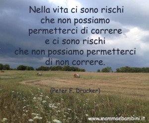 rischi possiamo permetterci correre