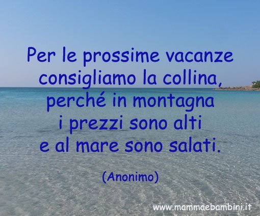 Frase sulle vacanze in collina