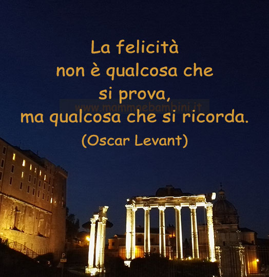 Frase del giorno 17 luglio sulla felicita' 1 frase del giorno felicita