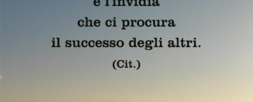 frase del giorno invidia