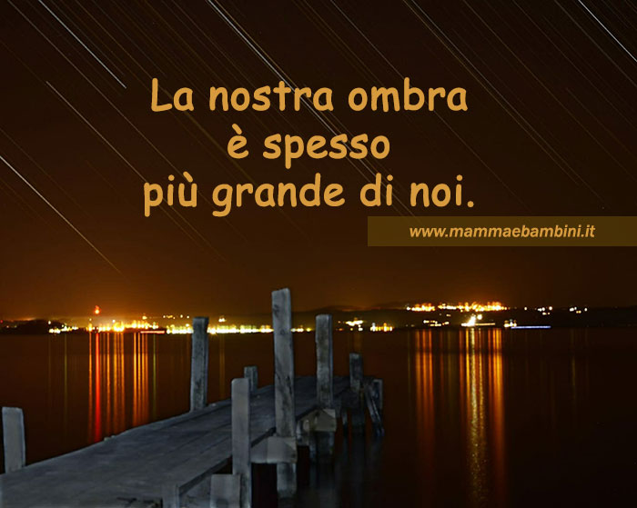 Frase del giorno 3 settembre sulle ombre 1 frase ombra