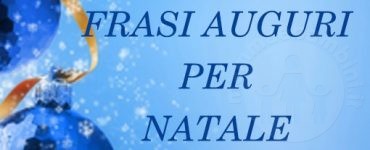 FRASI AUGURI PER NATALE