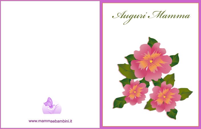 Biglietto Auguri Mamma Con Fiori Da Stampare Mamma E Bambini