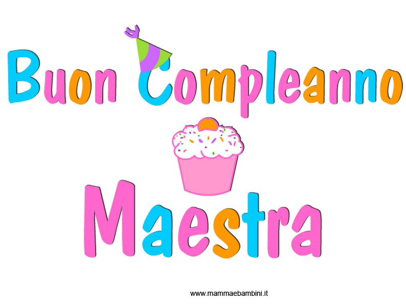 buon compleanno maestra