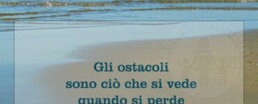 frase del giorno ostacoli