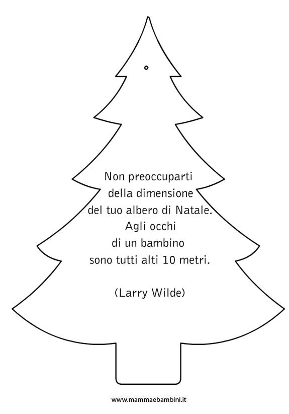 Disegni Di Alberi Di Natale Da Colorare E Stampare.Sagoma Albero Di Natale Da Colorare Con Frase Mamma E Bambini