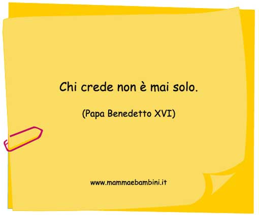La giornata dei 4 papi 3 frase-benedetto-xvi