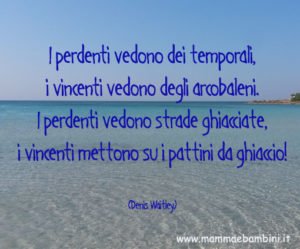 Frase su perdenti e vincenti Mamma e Bambini