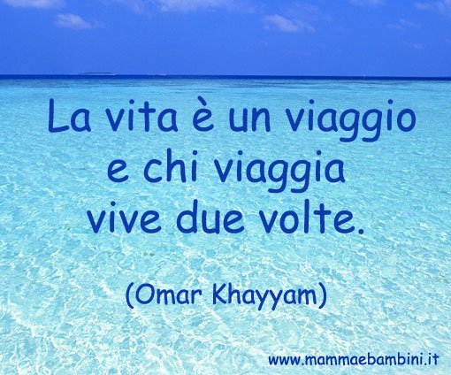 Frase sul viaggiare 4 luglio 2016