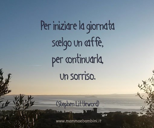 frase iniziare una giornata
