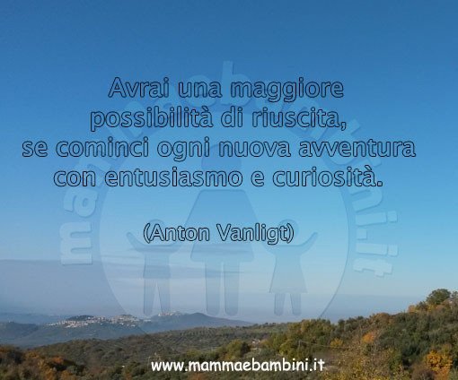 frase entusiasmo e curiosita