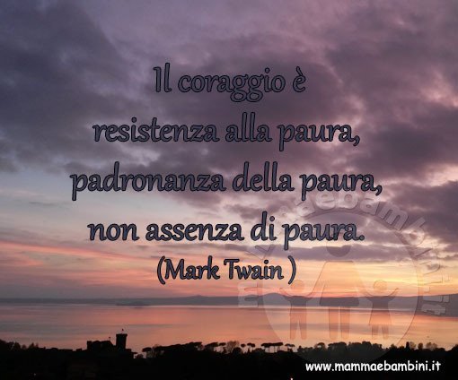 frase coraggio paura