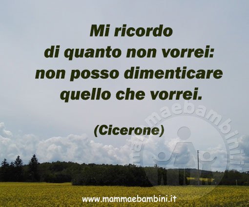 frase dimenticare ricordare