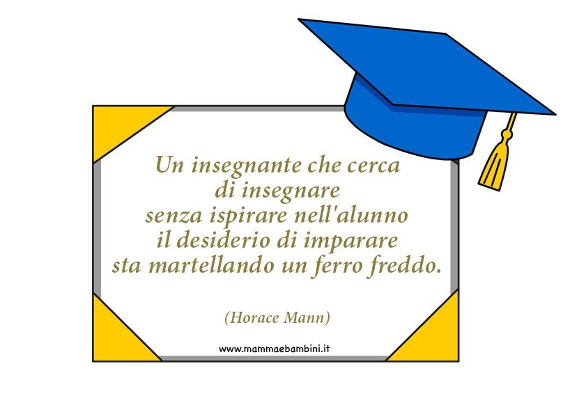 Biglietti fine anno scolastico da stampare 3 frase insegnante ispirare alunno