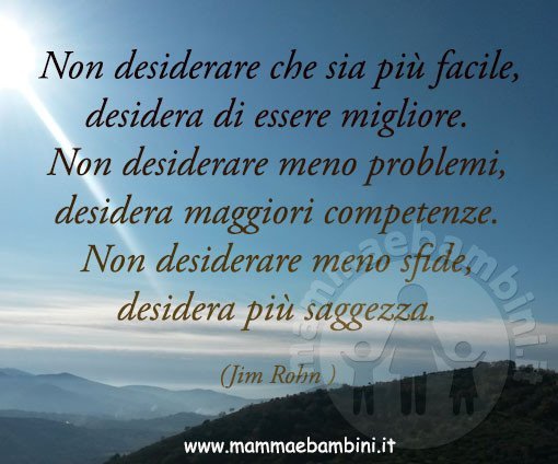 frase desiderare nella vita