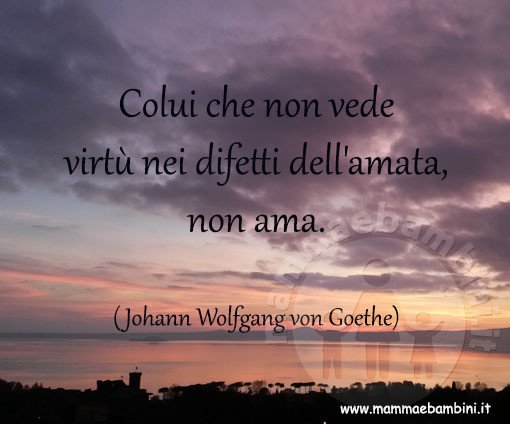 Frase del giorno 24 agosto sull'amore 1 frase difetti