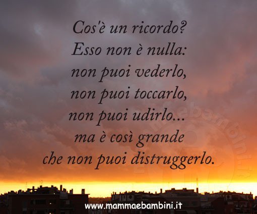 Frasi Sui Ricordi Archivi Mamma E Bambini