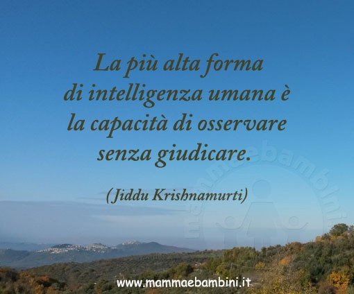 frase osservare senza giudicare