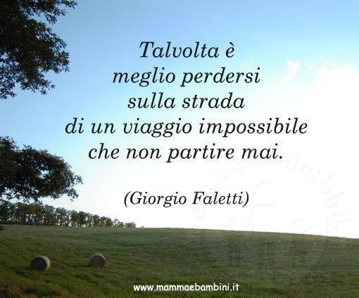 Frase del giorno 11 giugno su viaggiare 1 frase partire