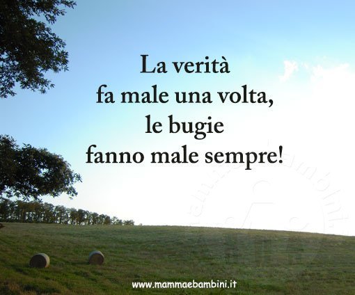 Frase del giorno 22 luglio sulla verita' 1 frase verita
