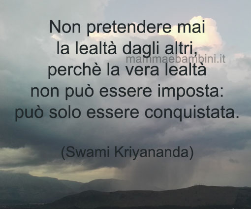 Frase del giorno 07 settembre sulla lealta' 1 frase lealta