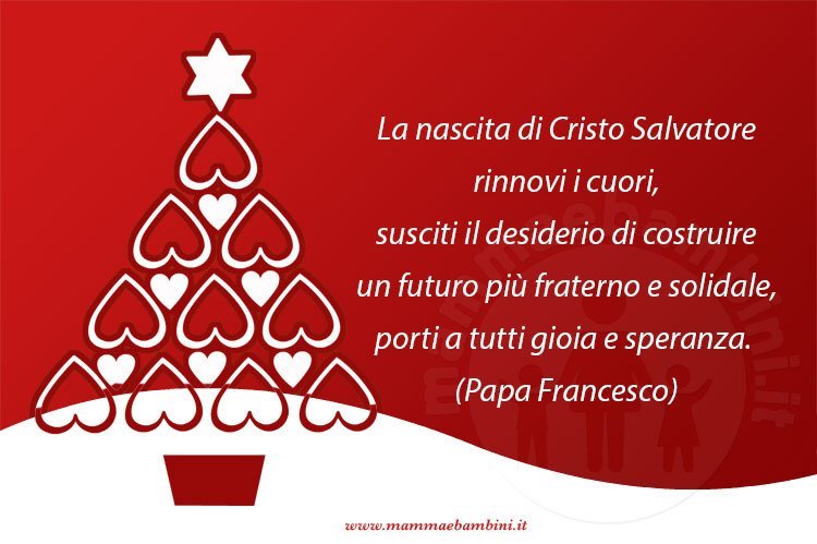 Frasi Natale Di Papa Francesco.Frase Del Giorno 25 12 Natale Mamma E Bambini