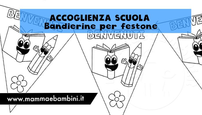 Accoglienza scuola bandierine da colorare