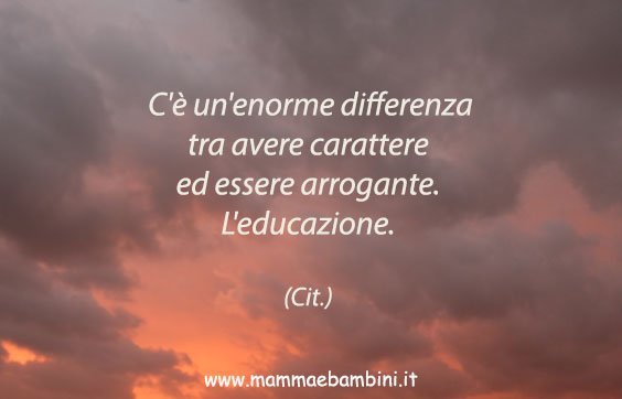 Frase del giorno 24.08 educazione