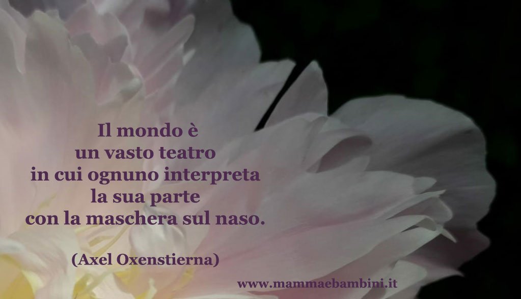 Frase del giorno 28.08 maschera