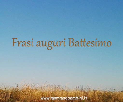 FRASI BATTESIMO