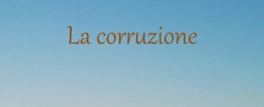 La corruzione