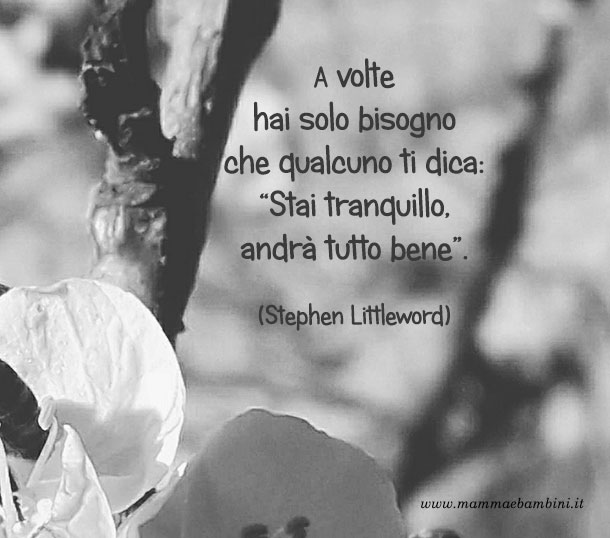 Frase del giorno 23.11 tranquillo