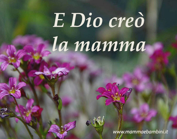 Storie di Bruno Ferrero: E Dio creò la mamma 2 racconto sulla mamma