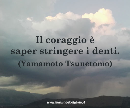 frase coraggio