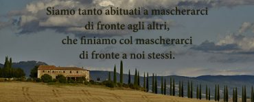 frase mascherarci