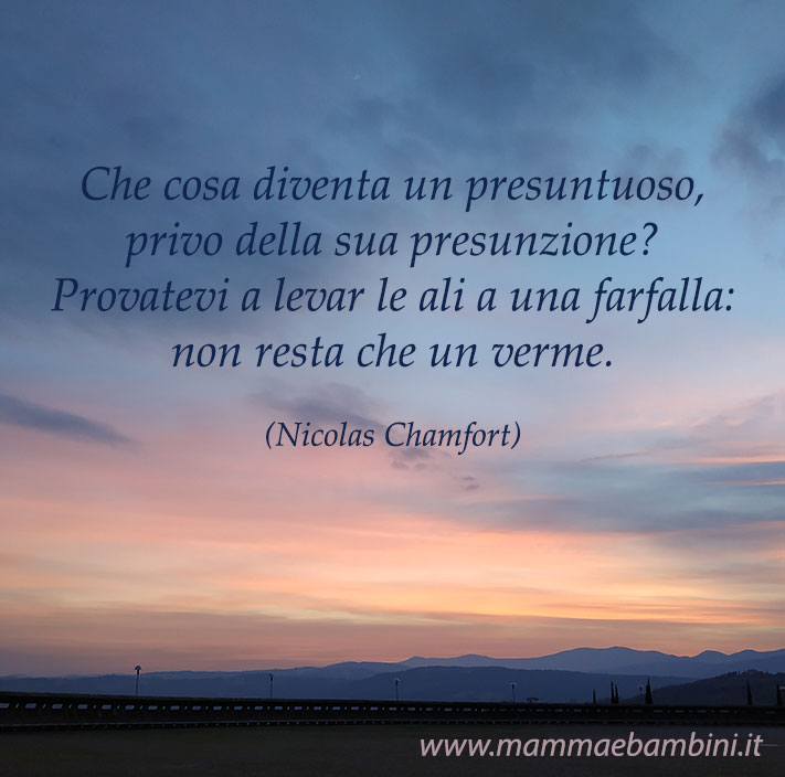 Le frasi piu' belle 2 frase presuntuoso