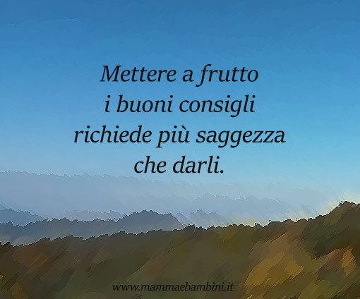 Le frasi piu' belle 1 frase saggezza