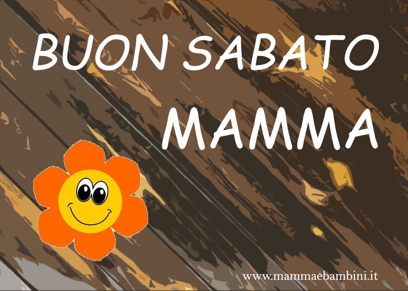 Cartoline con scritta buon sabato 2 Buon sabato mamma con fiore