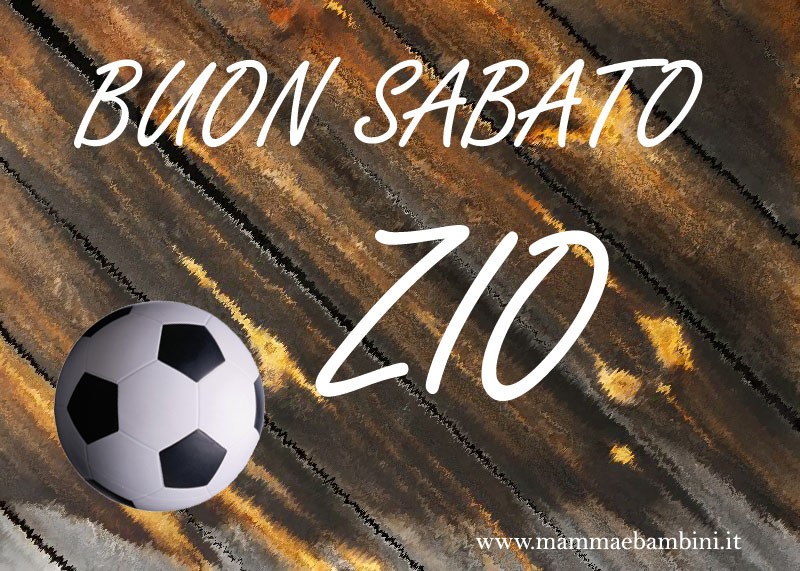 Biglietto Buon sabato per zii 2 Buon sabato zio con pallone