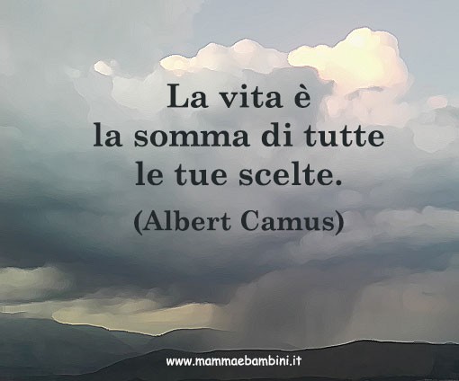 frase scelte vita