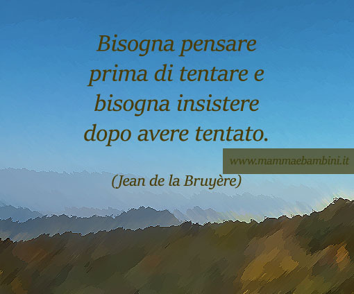 Le frasi piu' belle 1 frase pensare