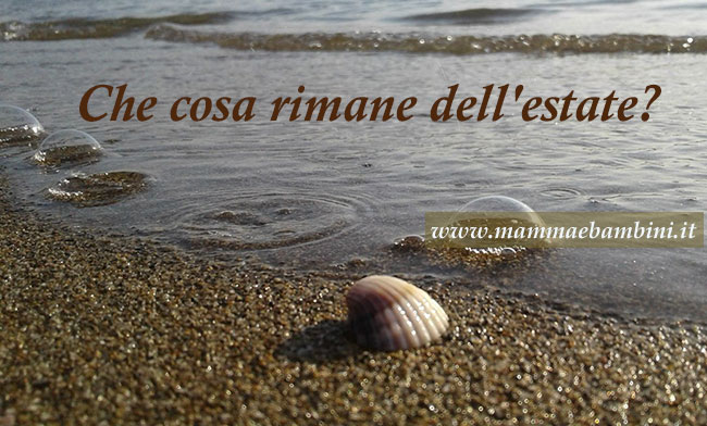 Poesia: Che cosa rimane dell'estate? 1 poesia estate