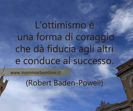 Frase del giorno 16 luglio su ottimismo 1 frase ottimismo coraggio