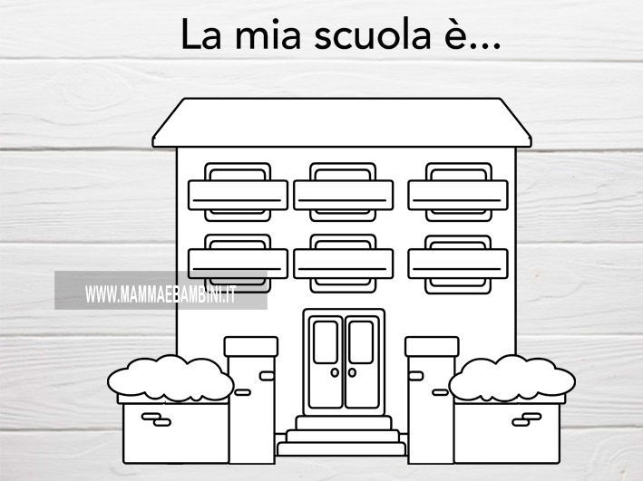 Scheda didattica sulla scuola 1 la mia scuola