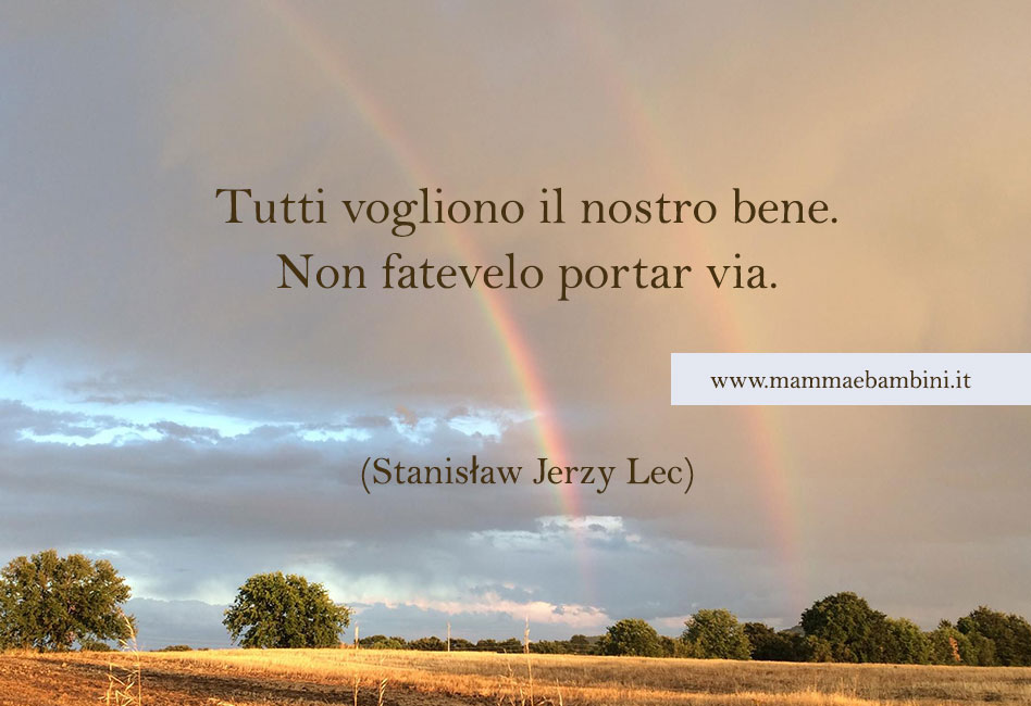 Pensiero Del Giorno 13 Settembre Frase del giorno 13 settembre felicita' - Mamma e Bambini