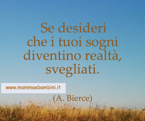 Le frasi piu' belle 1 frase sogni
