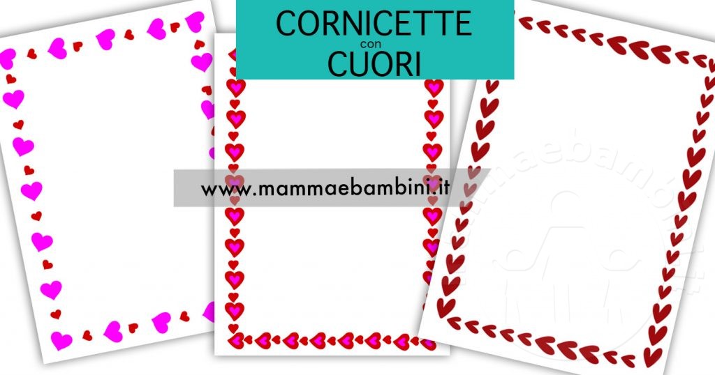 Cornicette da stampare per San Valentino 1 cornicette cuori