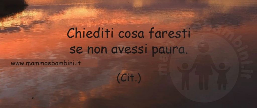 Frase del giorno 21.04 1 frase paura