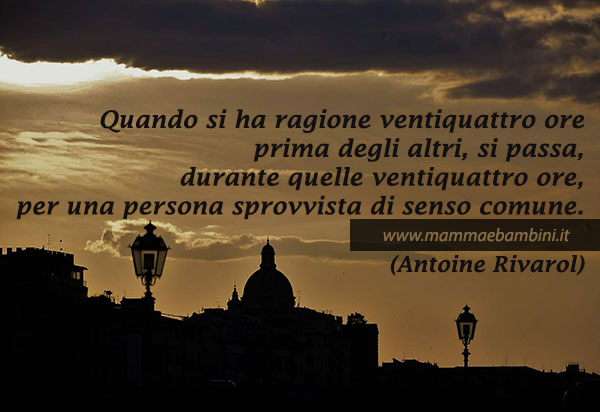 Frase del giorno 10.05 1 frase avere ragione